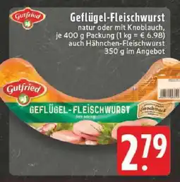 Edeka Gutfried Geflügel Fleischwurst Angebot