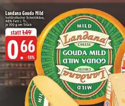 Edeka Landana Gouda Mild Angebot