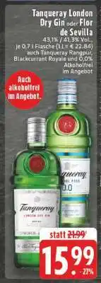 Edeka Tanqueray London Dry Gin oder Flor de Sevilla Angebot