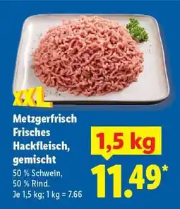 Lidl Metzgerfrisch Frisches Hackfleisch gemischt Angebot