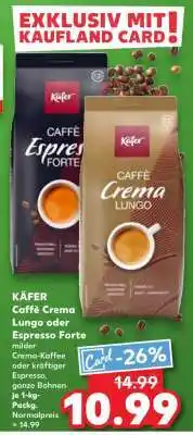 Kaufland KÄFER Caffè Crema Lungo oder Espresso Forte Angebot