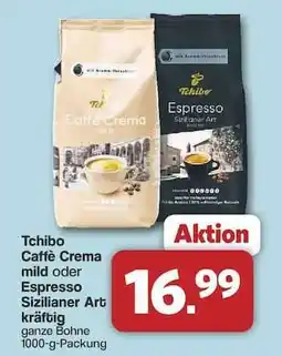 Famila Nord Ost Tchibo Caffè Crema mild oder Espresso Sizilianer Art kräftig Angebot