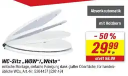 toom Baumarkt WC-Sitz,,WOW"/,,White" Angebot