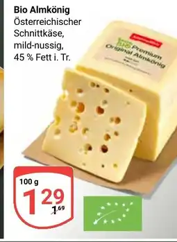 Globus Bio Almkönig Österreichischer Schnittkäse Angebot
