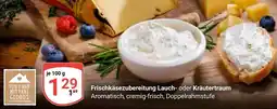 Globus Frischkäsezubereitung Lauch- oder Kräutertraum Angebot