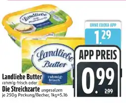 Edeka Landliebe Butter oder Die Streichzarte Angebot