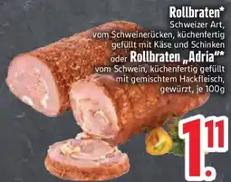 Edeka Rollbraten oder Rollbraten,,Adria” Angebot