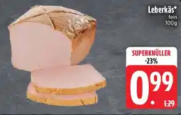 Edeka Leberkäs Angebot