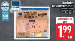Edeka EDEKA Bayrischer Aufschnitt Dreierlei Angebot