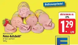 Edeka Höhenrainer Puten-Aufschnitt Angebot