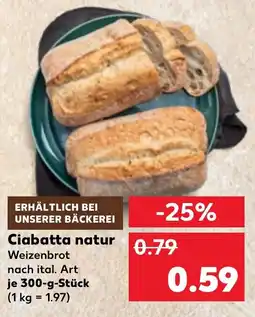 Kaufland Ciabatta natur Angebot