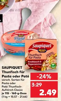 Kaufland SAUPIQUET Thunfisch für Pasta oder Paté Angebot