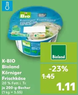Kaufland K-BIO Bioland Körniger Frischkäse Angebot