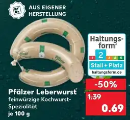 Kaufland Pfälzer Leberwurst Angebot