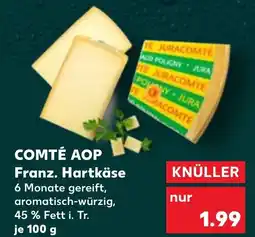 Kaufland COMTÉ AOP Franz. Hartkäse Angebot