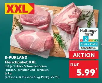 Kaufland K-PURLAND Fleischpaket XXL Angebot