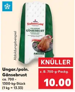 Kaufland Ungar./poln. Gänsebrust Angebot