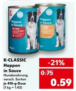Kaufland K-CLASSIC Happen in Sauce Angebot
