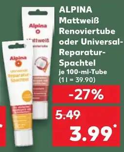 Kaufland ALPINA Mattweiẞ Renoviertube oder Universal- Reparatur- Spachtel Angebot