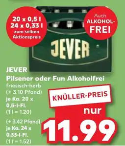 Kaufland JEVER Pilsener oder Fun Alkoholfrei Angebot