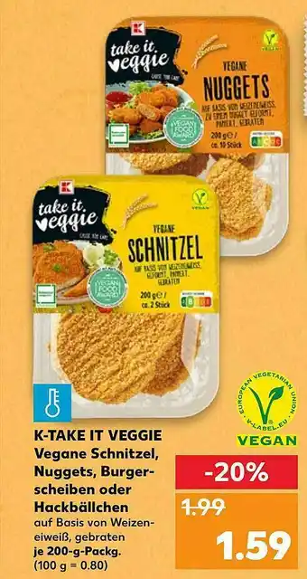 Kaufland K-take It Veggie Vegane Schnitzel, Nuggets, Burgerscheiben Oder Hackbällchen Angebot