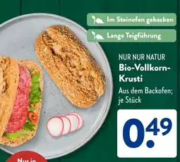 Aldi Süd NUR NUR NATUR Bio-Vollkorn- Krusti Angebot