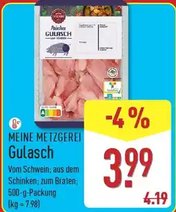 Aldi Nord MEINE METZGEREI Gulasch Angebot