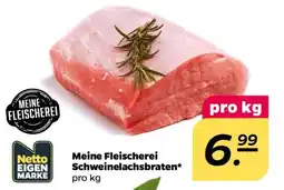NETTO Meine Fleischerei Schweinelachsbraten Angebot