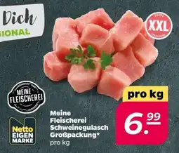 NETTO Meine Fleischerei Schweinegulasch Großpackung Angebot