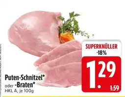 Edeka Puten-Schnitzel oder -Braten Angebot