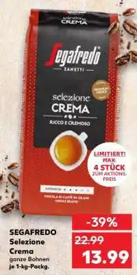 Kaufland SEGAFREDO Selezione Crema ganze Bohnen je 1-kg-Packg Angebot