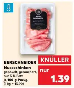 Kaufland BERSCHNEIDER Nussschinken Angebot