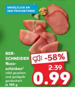 Kaufland BER-SCHNEIDER Nuss-schinken Angebot