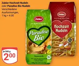Globus Zabler Hochzeit Nudeln oder Paradiso Bio Nudeln Angebot