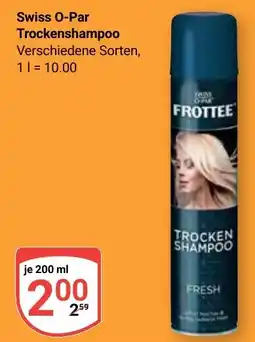 Globus Swiss O-Par Trockenshampoo Angebot