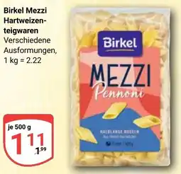 Globus Birkel Mezzi Hartweizenteigwaren Angebot