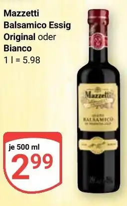 Globus Mazzetti Balsamico Essig Original oder Bianco Angebot