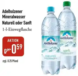 Galeria Markthalle Adelholzener Mineralwasser Naturell oder Sanft Angebot