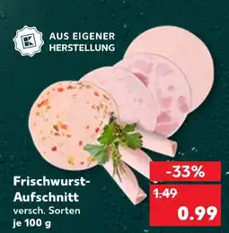 Kaufland Frischwurst-aufschnitt Angebot