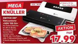 Kaufland Switch on vakuumierer sov 125 c6 Angebot