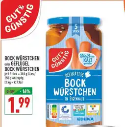 Marktkauf Gut & günstig bock würstchen Angebot