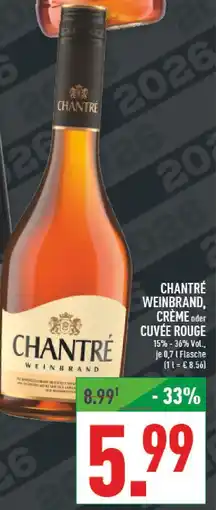 Marktkauf Chantré weinbrand, crème oder cuvée rouge Angebot