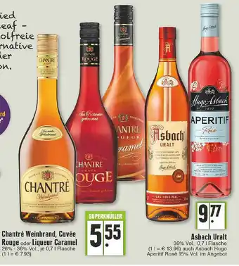 Edeka Chantré Weinbrand, Cuvée Rouge Oder Liqueur Caramel Oder Asbach Uralt Angebot