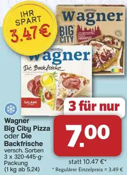 Famila Nord West Wagner Big City Pizza oder Die Backfrische Angebot