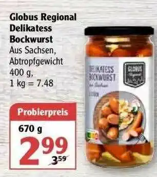 Globus Globus Regional Delikatess Bockwurst Angebot