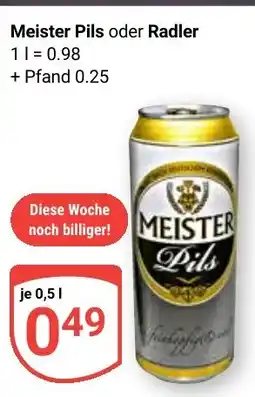 Globus Meister Pils oder Radler Angebot