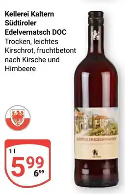 Globus Kellerei Kaltern Südtiroler Edelvernatsch DOC Angebot