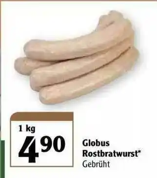 Globus Globus Rostbratwurst Gebrüht Angebot