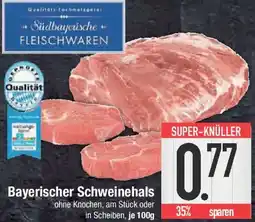 E-Center Bayerischer Schweinehals Angebot