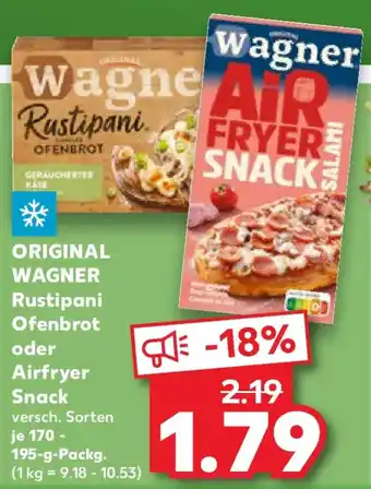 Kaufland ORIGINAL WAGNER Rustipani Ofenbrot oder Airfryer Snack Angebot